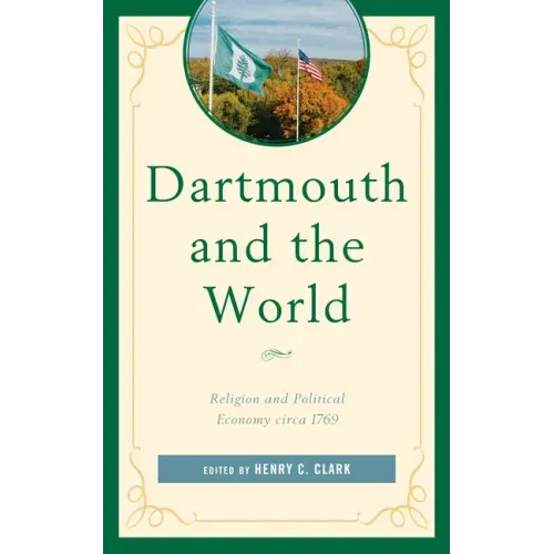 Dartmouth and the World: Religion and Political Economy circa 1769