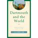 Dartmouth and the World: Religion and Political Economy circa 1769