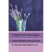 Trigeminal Neuralgia: A natural approach to successful nerve pain management