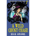 A Wild Ghost Chase