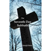 The Seventh Day Sabbath, a Perpetual Sign from the Beginning, to the Entering Into the Gates of the Holy City According to the Commandment