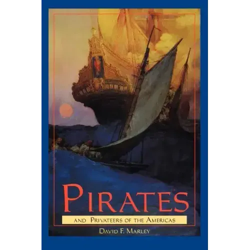 Pirates and Privateers of the Americas