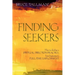 Finding Seekers: How to Develop a Spiritual Direction Practice from Beginning to Full-Time Employment