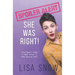 Spoiler Alert: She Was Right! (The Book I Wish I Had When I Was Coming Out)