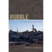 Rubble: The Afterlife of Destruction