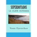 Superdotados: la clave olvidada de la supervivencia humana