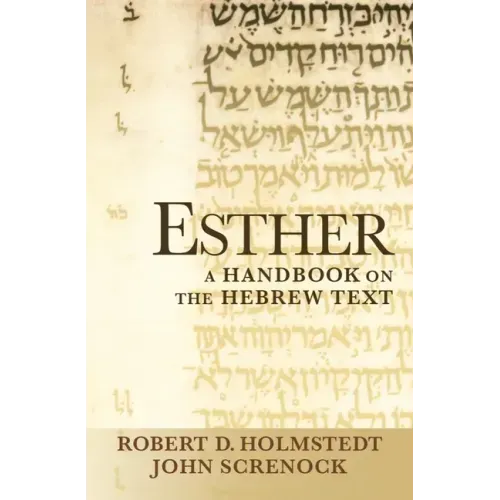 Esther: A Handbook on the Hebrew Text