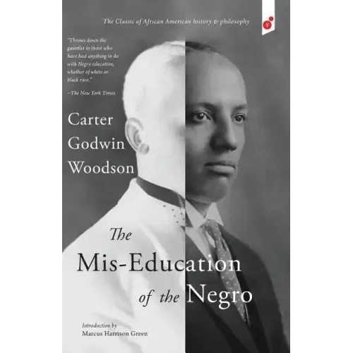 The Mis-Education of the Negro