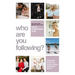 Who Are You Following?: Pursuing Jesus in a Social-Media Obsessed World
