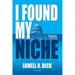 I Found My Niche, a Lifetime Journey of Lobbying and Association Leadership