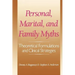 Personal, Marital, and Family Myths: Theoretical Fomulations and Clinical Strategies