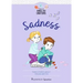 Sadness: Three Stories about Feeling Better Volume 4