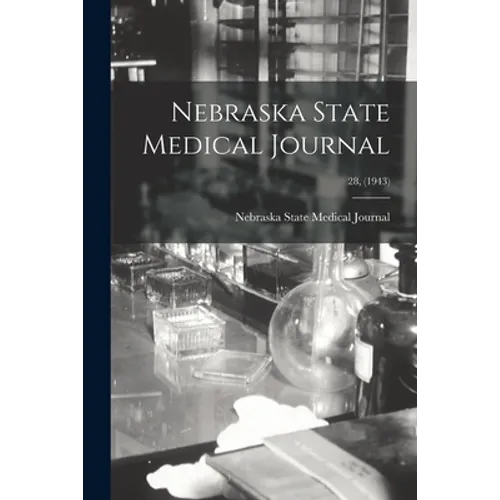 Nebraska State Medical Journal; 28, (1943)