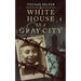 White House in a Gray City