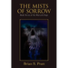 The Mists of Sorrow: Book Seven of the Morcyth Saga