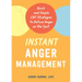 Instant Anger Management: Quick and Simple CBT Strategies to Defuse Anger on the Spot