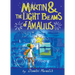 Martin & the Light Beams of Amalius