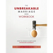 The Unbreakable Marriage Workbook
