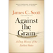 Against the Grain: A Deep History of the Earliest States