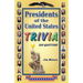 Presidents of the United States Trivia