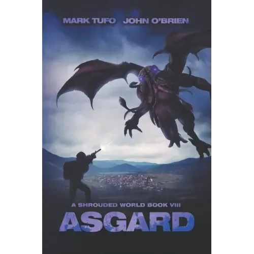 A Shrouded World 8: Asgard: A Jack Walker and Michael Talbot Adventure