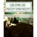 Line Upon Line - Precept Upon Precept: A Bible Study Work Book For Groups Or Individuals
