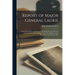 Report of Major General Laurie [microform]: Commanding Base and Lines of Communication Upon Matters in Connection With the Suppression of the Rebellio