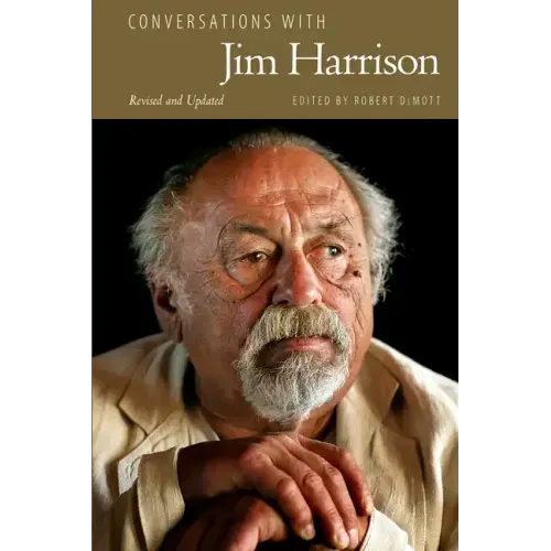 Conversations with Jim Harrison