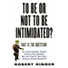 To Be or Not to Be Intimidated?: That Is the Question