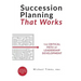 Succession Planning That Works: The Critical Path of Leadership Development