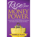 Rise to Your Money Power: A Step-by-Step Guide for Building the Foundation of an Empowered Relationship with Money