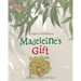 Madeleine's Gift