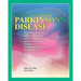 Holistic Advances for Parkinson's Disease: The Comprehensive Management with Biological Approach, Personalized Cellular Perspectives, Mitochondrial, a