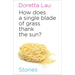 How Does a Single Blade of Grass Thank the Sun?
