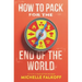 How to Pack for the End of the World