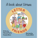 A Book About Virtues Letter Friends