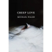 Creep Love
