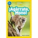 National Geographic Readers: ¡Agárrate, Mono! (Pre-Reader)-Spanish Edition