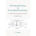 The Natural Science Of Event-Based Psychology