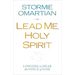 Lead Me, Holy Spirit