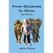 From Oklahoma to Africa: My Journey