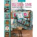 Sew Cute & Clever Farm & Forest Friends: Mix & Match 16 Paper-Pieced Blocks, 6 Home Decor Projects