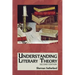 Understanding Literary Theory
