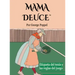 Mama Deuce: Etiqueta del tenis y las reglas del juego
