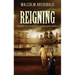 Reigning