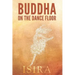 Buddha on the Dance Floor