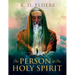 The Person of the Holy Spirit