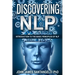 Discovering NLP: Introduction To The Basic Principles Of NLP