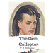 The Gem Collector