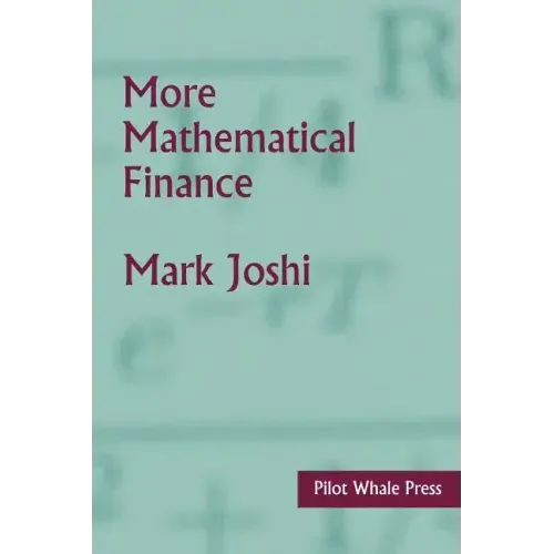 More Mathematical Finance